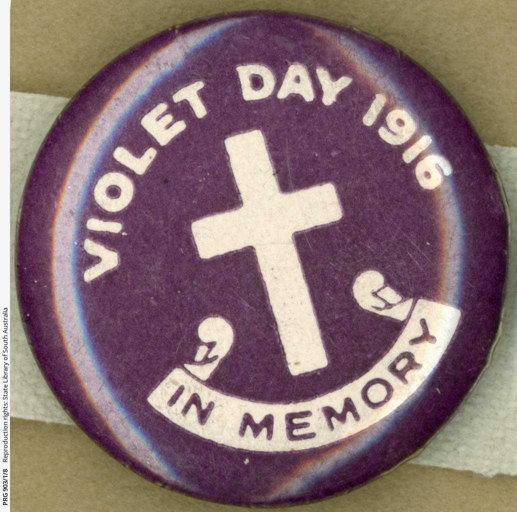 'Violet Day 1916 - In Memory', a commemorative badge collected by Lottie Michell between 1915-1919. SLSA: PRG 903/1/8