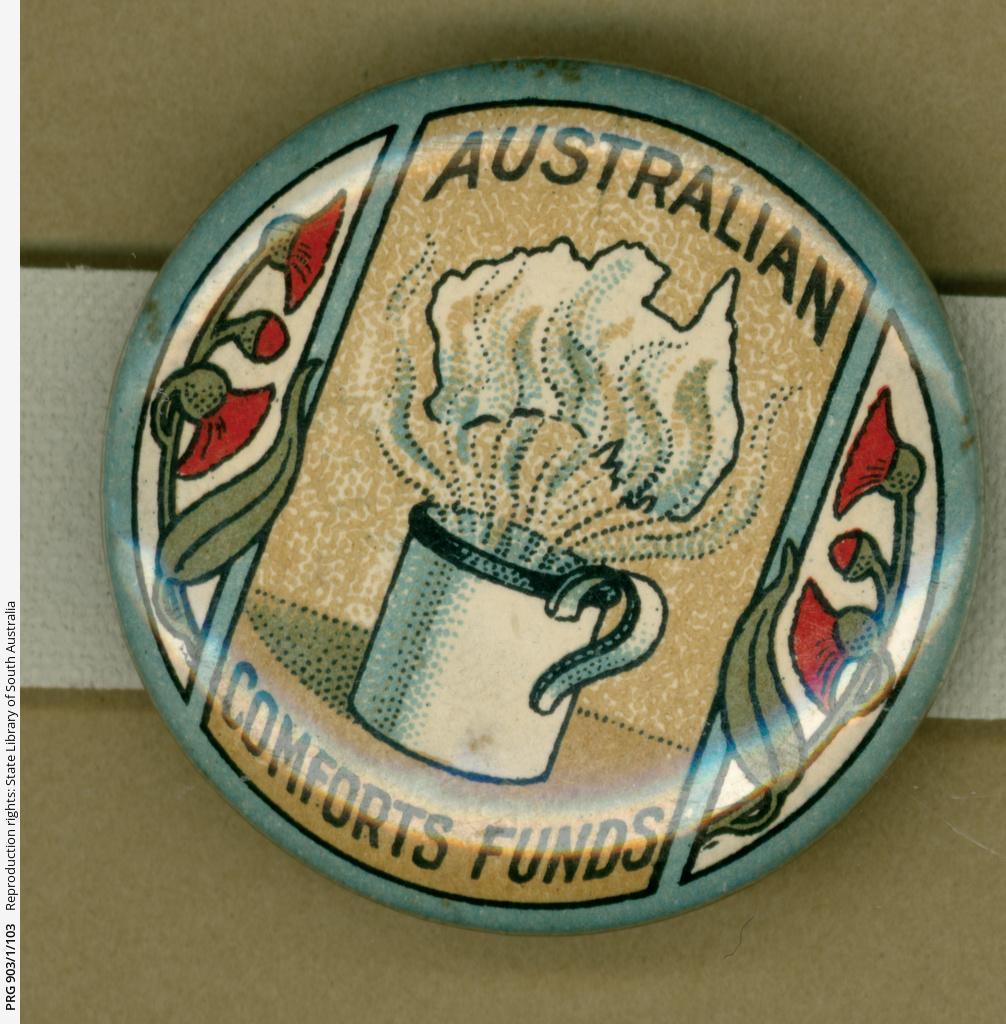 WW1 badge- Australian Comforts Fund showing art nouveau design of poppies and tin  mug containing steaming beverage