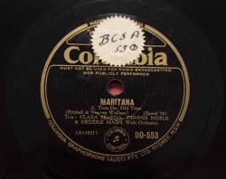 Image of the record 'Maritana' featuring trio: Clara Serena, Dennis Noble and Heddle Nash. Columbia Graphophone Australia.