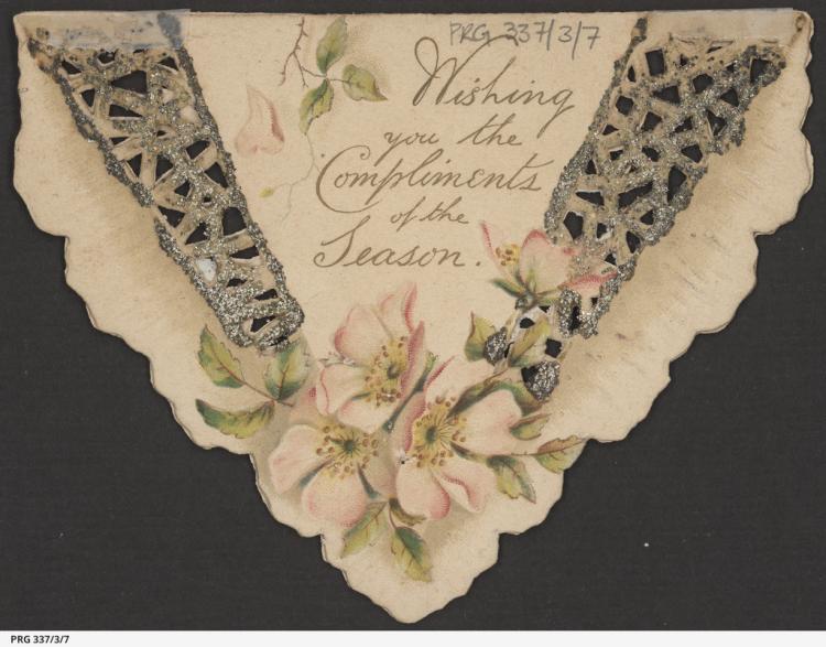 Triangular blossom-decorated card 'Wishing You the Compliments of the Season' SLSA: PRG-337-3-7